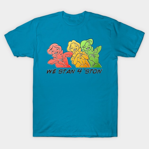 We Stan 4 'ston T-Shirt by onarolltees